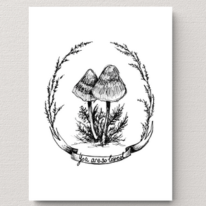 'You Are So Loved' Mushroom Illustration- FREE PDF Printable