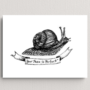 'Your Pace is Perfect' Snail Illustration- FREE PDF Printable